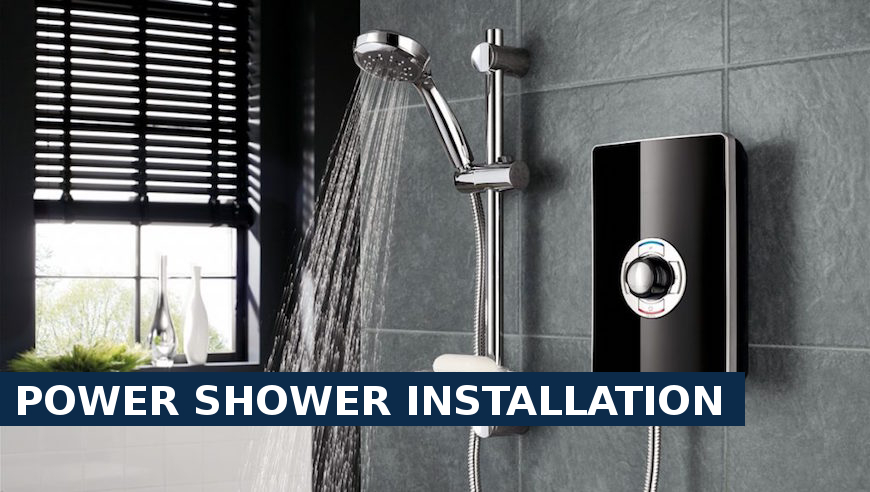Power shower installation Enfield